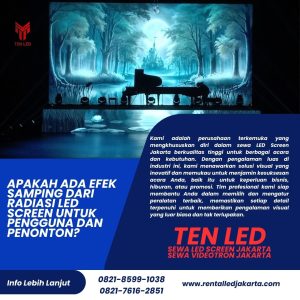 Apakah Ada Efek Samping dari Radiasi LED Screen untuk Pengguna dan Penonton?