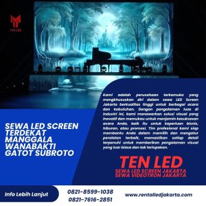 Sewa LED Screen Terdekat Manggala Wanabakti Gatot Subroto