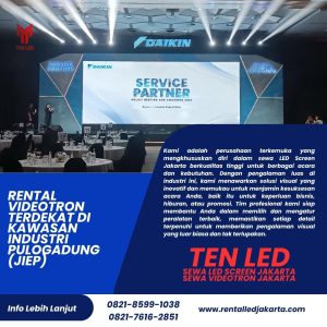 Rental Videotron Terdekat di Kawasan Industri Pulogadung (JIEP)