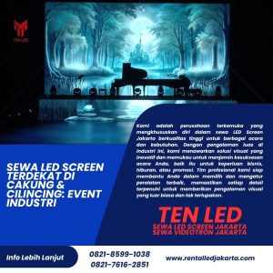 Sewa LED Screen Terdekat di Cakung & Cilincing: Event Industri