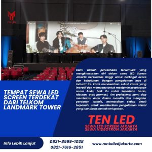 Tempat Sewa LED Screen Terdekat dari Telkom Landmark Tower