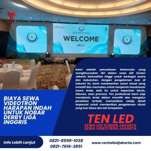 Biaya Sewa Videotron Harapan Indah untuk Nobar Derby Liga Inggris