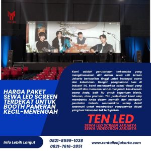 Harga Paket Sewa LED Screen Terdekat untuk Booth Pameran Kecil-Menengah