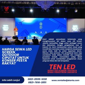Harga Sewa LED Screen Outdoor Ciputat untuk Konser Pesta Rakyat