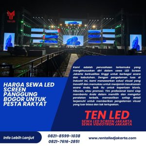 Harga Sewa LED Screen Panggung Bogor untuk Pesta Rakyat