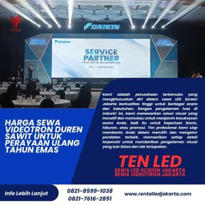 Harga Sewa Videotron Duren Sawit untuk Perayaan Ulang Tahun Emas