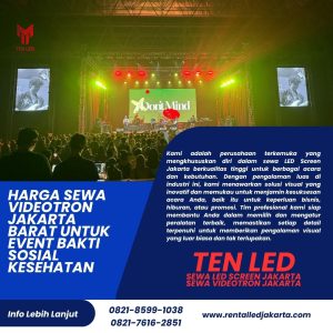 Harga Sewa Videotron Jakarta Barat untuk Event Bakti Sosial Kesehatan