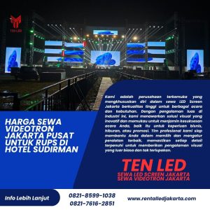 Harga Sewa Videotron Jakarta Pusat untuk RUPS di Hotel Sudirman