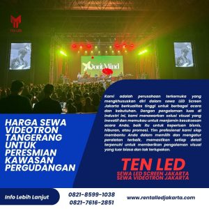 Harga Sewa Videotron Tangerang untuk Peresmian Kawasan Pergudangan