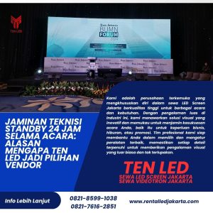 Jaminan Teknisi Standby 24 Jam Selama Acara: Alasan Mengapa Ten Led Jadi Pilihan Vendor
