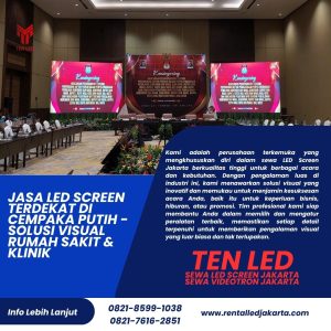 Jasa LED Screen Terdekat di Cempaka Putih - Solusi Visual Rumah Sakit & Klinik