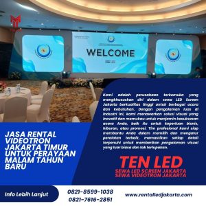 Jasa Rental Videotron Jakarta Timur untuk Perayaan Malam Tahun Baru