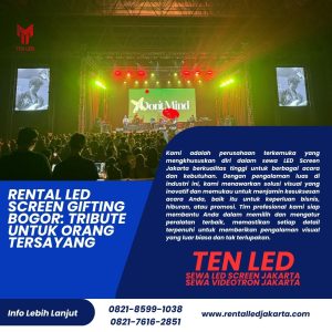 Rental LED Screen Gifting Bogor: Tribute untuk Orang Tersayang