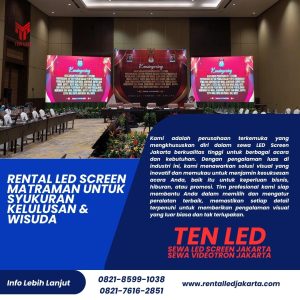 Rental LED Screen Matraman untuk Syukuran Kelulusan & Wisuda