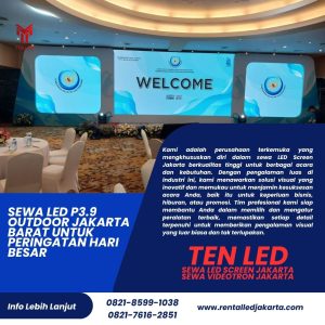 Sewa LED P3.9 Outdoor Jakarta Barat untuk Peringatan Hari Besar