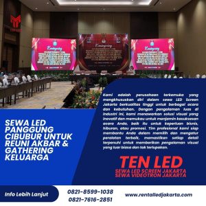 Sewa LED Panggung Cibubur untuk Reuni Akbar & Gathering Keluarga