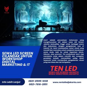 Sewa LED Screen Cilandak untuk Workshop Digital Marketing & IT