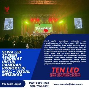 Sewa LED Screen Terdekat untuk Pameran Properti di Mall - Visual Memukau