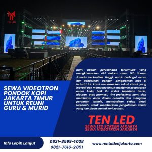 Sewa Videotron Pondok Kopi Jakarta Timur untuk Reuni Guru & Murid