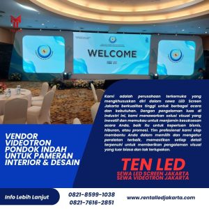 Vendor Videotron Pondok Indah untuk Pameran Interior & Desain