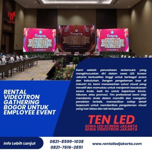 Rental Videotron Gathering Bogor untuk Employee Event