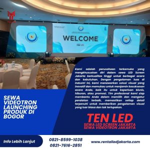 Sewa Videotron Launching Produk di Bogor