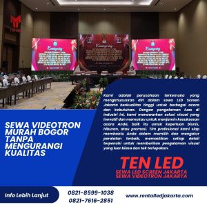 Sewa Videotron Murah Bogor Tanpa Mengurangi Kualitas