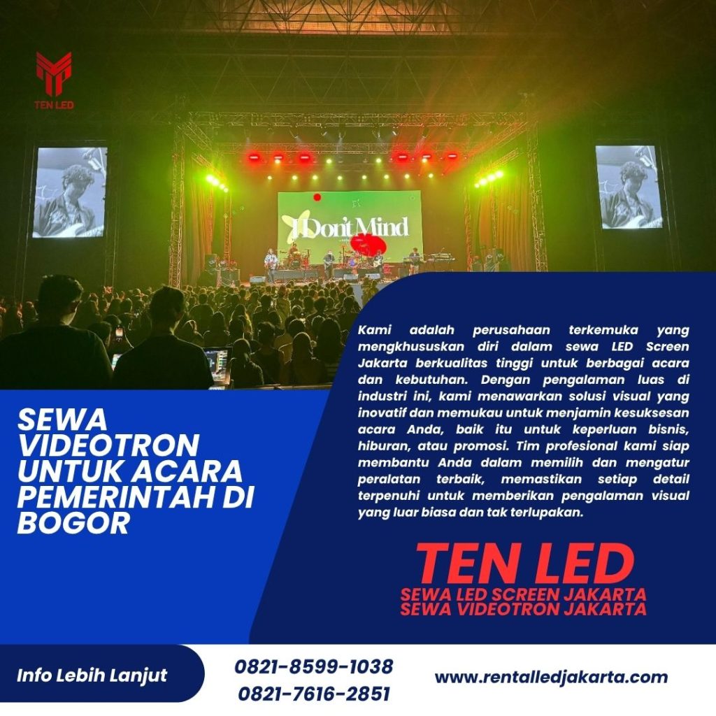 Sewa Videotron untuk Acara Pemerintah di Bogor