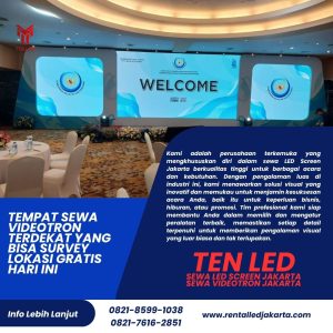 Tempat Sewa Videotron Terdekat yang Bisa Survey Lokasi Gratis Hari Ini