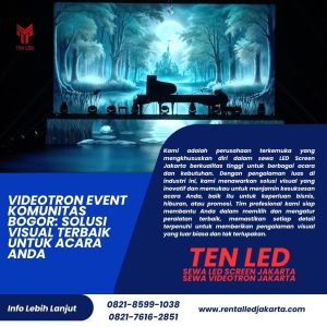 Videotron Event Komunitas Bogor: Solusi Visual Terbaik untuk Acara Anda