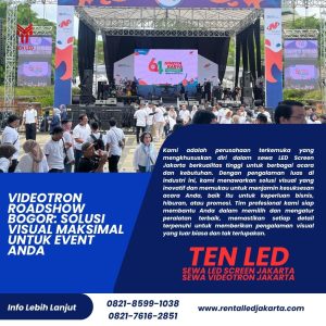 Videotron Roadshow Bogor: Solusi Visual Maksimal untuk Event Anda