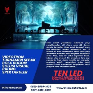 Videotron Turnamen Sepak Bola Bogor: Solusi Visual Paling Spektakuler